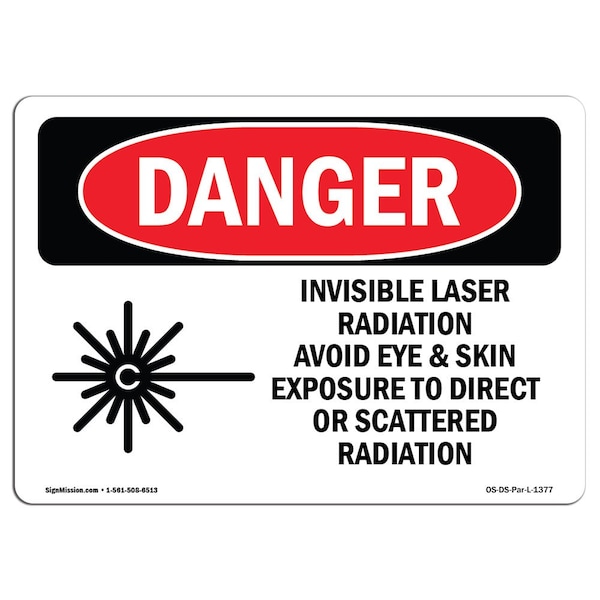 OSHA, Invisible Laser Radiation Avoid Eye Exposure, 18in X 12in Rigid Plastic, OS-DS-P-1218-L-1377